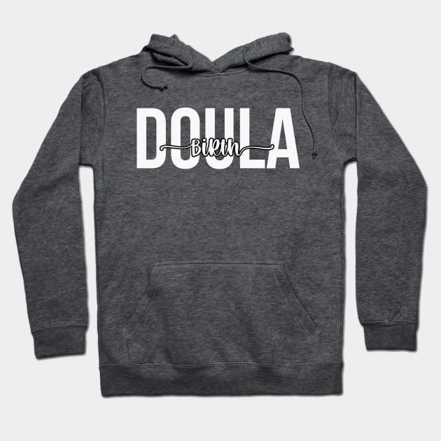 Birth Doula Hoodie by RefinedApparelLTD